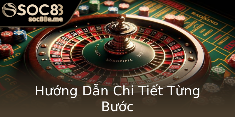 Hướng Dẫn Chi Tiết Từng Bước Hướng Dẫn Chi Tiết Từng Bước