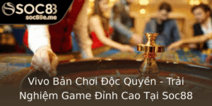 Vivo Ban Choi Oc Quyen Trai Nghiem Game Inh Cao Tai Soc88